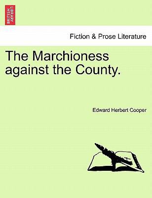 The Marchioness Against the County. 1241572348 Book Cover