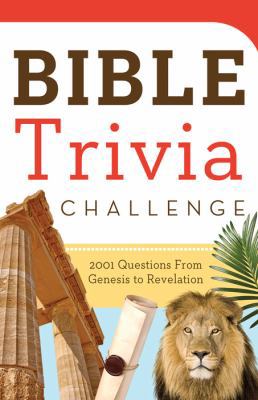 Bible Trivia Challenge: 2001 Questions from Gen... 161626960X Book Cover