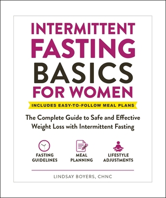 Intermittent Fasting Basics for Women: The Comp... 1507215703 Book Cover