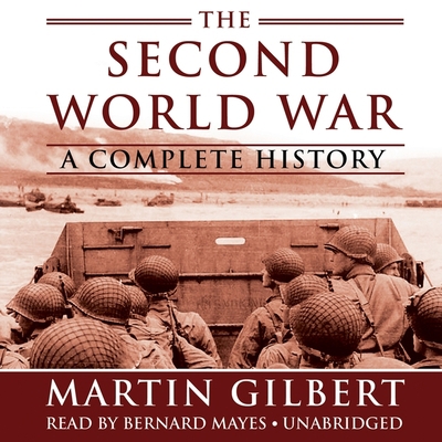 The Second World War: A Complete History 1094179507 Book Cover