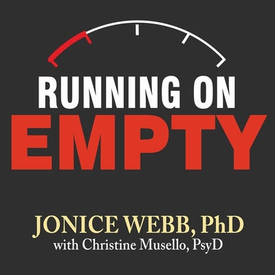 Running on Empty: Overcome Your Childhood Emoti... B08XNBY98W Book Cover