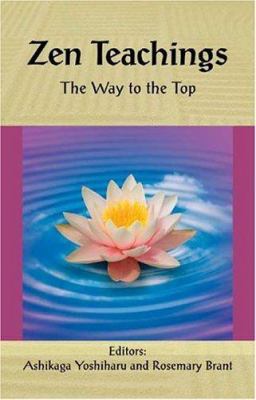 Zen Teachings: The Way to the Top 9654942054 Book Cover