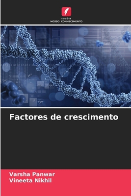 Factores de crescimento [Portuguese] 6207637763 Book Cover