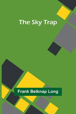 The Sky Trap 9357956069 Book Cover