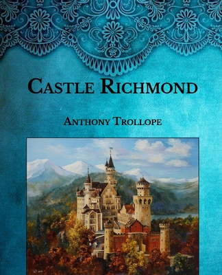 Castle Richmond: Large Print B08TK8YCRF Book Cover