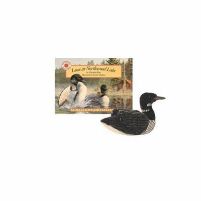 Loon at Northwood Lake [With Plush Loon] 156899396X Book Cover