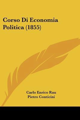 Corso Di Economia Politica (1855) [Italian] 1160841470 Book Cover