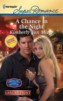 A Chance in the Night [Large Print] 0373784457 Book Cover
