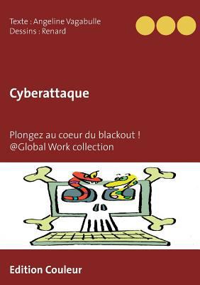 Cyberattaque: Plongez au coeur du blackout ! [French] 2955545287 Book Cover