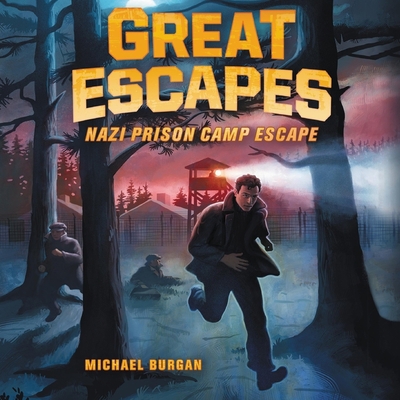 Great Escapes: Nazi Prison Camp Escape Lib/E 1094119792 Book Cover
