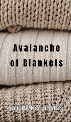 Avalanche of Blankets 9916941882 Book Cover