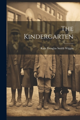 The Kindergarten 1022094041 Book Cover