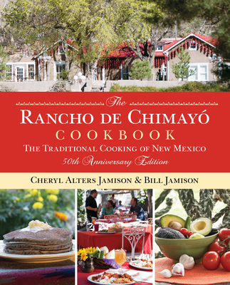 Rancho de Chimayo Cookbook: The Traditional Coo... 076279139X Book Cover