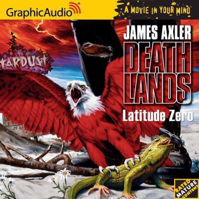 Deathlands # 12 - Latitude Zero 1599500884 Book Cover