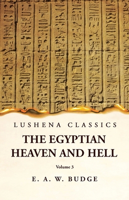 The Egyptian Heaven and Hell Volume 3 1631828339 Book Cover