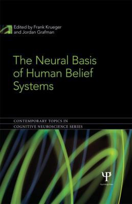 The Neural Basis of Human Belief Systems 1841698814 Book Cover