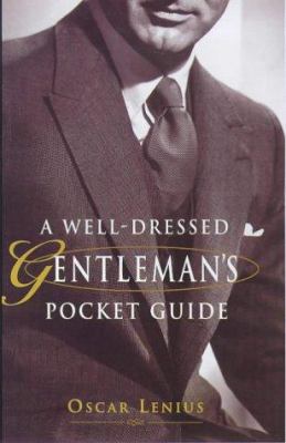 A Well-Dressed Gentleman's Pocket Guide 1853752762 Book Cover