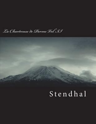 La Chartreuse de Parme Vol. II [French] 1722910232 Book Cover