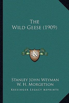 The Wild Geese (1909) 1166474704 Book Cover