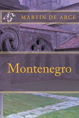 Montenegro [Spanish] 1490404503 Book Cover