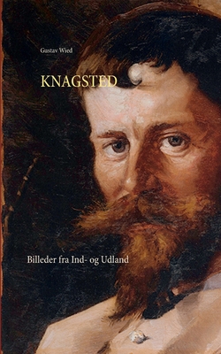 Knagsted: Billeder fra Ind- og Udland [Danish] 8743008682 Book Cover