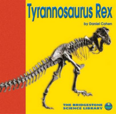 Tyrannosaurus Rex 0736806202 Book Cover