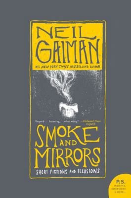 Smoke and Mirrors: Short Fictions and Illusions 0061450162 Book Cover