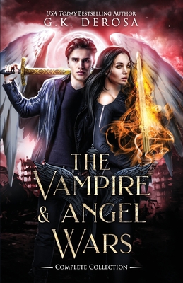 The Vampire & Angel Wars Complete Collection B08F7RPV18 Book Cover