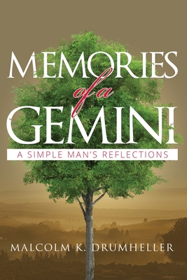 Memories of a Gemini: A Simple Man's Reflections 1638710694 Book Cover