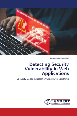 Detecting Security Vulnerability in Web Applica... 6208012562 Book Cover