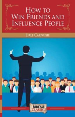 How To Win Friends & Influence People 9350330997 Book Cover