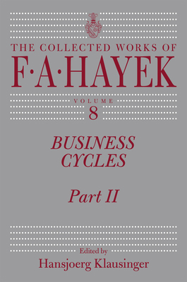 Business Cycles: Part II Volume 8 0226320472 Book Cover