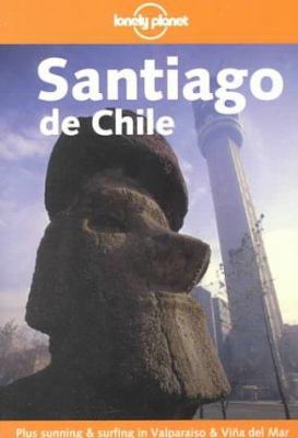 Lonely Planet Santiago de Chile 0864424337 Book Cover