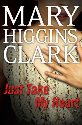 Just Take My Heart 1416570861 Book Cover