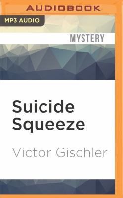 Suicide Squeeze 1522682201 Book Cover