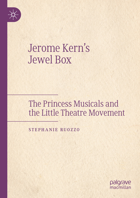 Jerome Kern's Jewel Box: The Princess Musicals ... 3031834097 Book Cover