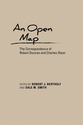 An Open Map: The Correspondence of Robert Dunca... 0826354289 Book Cover