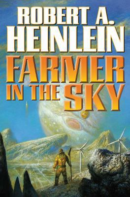 Farmer in the Sky 1439132771 Book Cover