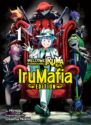 Welcome to Demon School! Iruma-Kun: Irumafia Ed... 1647294673 Book Cover
