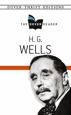 H. G. Wells the Dover Reader 0486802485 Book Cover