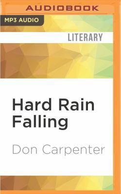 Hard Rain Falling 1511397772 Book Cover