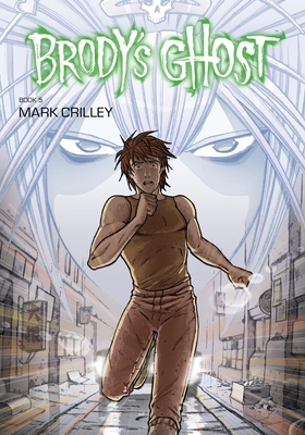 Brody's Ghost, Book 5 1616554606 Book Cover
