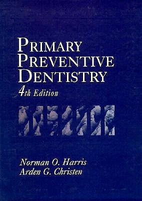 Primary Preventive Dentistry 0838580009 Book Cover