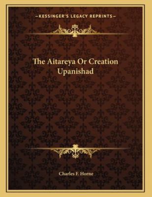 The Aitareya Or Creation Upanishad 116302709X Book Cover