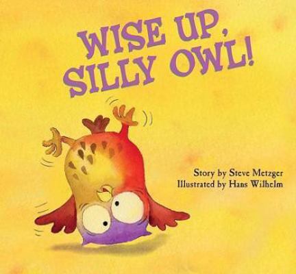 Wise Up, Silly Owl! 0764161652 Book Cover