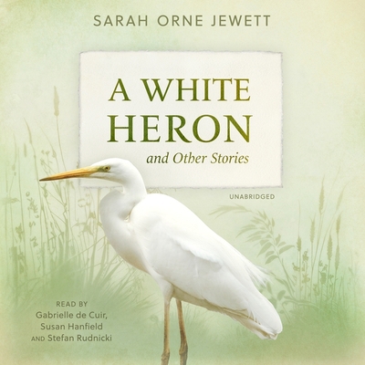 A White Heron and Other Stories B0BWQQHQ58 Book Cover