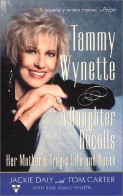 Tammy Wynette: A Daughter Recalls Her Mother's ... 0425179257 Book Cover