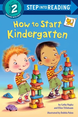 How to Start Kindergarten: A Book for Kindergar... 1524715514 Book Cover