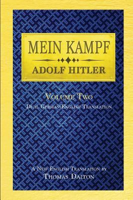 Mein Kampf (vol. 2): Dual English-German Transl... 1732353247 Book Cover