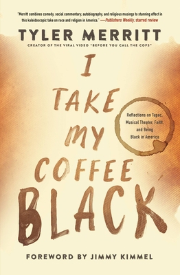 I Take My Coffee Black: Reflections on Tupac, M... 1546029427 Book Cover